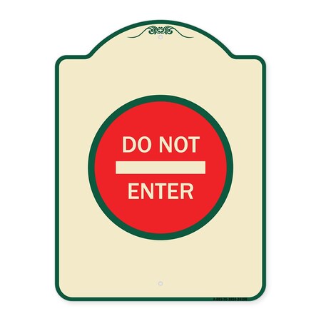 Signmission Designer Series Sign Do Not Enter, Tan & Green Heavy-Gauge Aluminum Sign, 24" H, TG-1824-24150 A-DES-TG-1824-24150